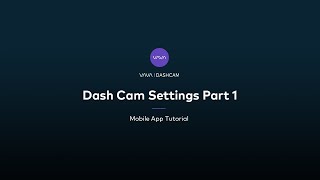 VAVA Dash Cam: Dash Cam Settings Part 1 screenshot 2