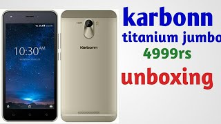 karbonn titanium jumbo unboxing