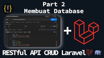 Tutorial RESTful API CRUD Laravel - Part 2 - Membuat Database