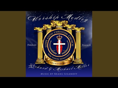Worship Medley 2025 Feat Richard LA Michael Miller 