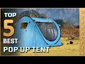 Top 5 Best Pop Up Tent Review in 2023
