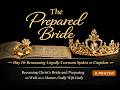 The Prepared Bride Prayer | Day 10: Renouncing Ungodly Covenants Spoken or Unspoken