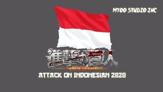 Attack On Indonesian Fanmade -My War Shinsei Kamattechan.