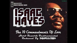 Isaac Hayes - The 10 Commandments Of Love (Instrumental) Beat Reduced By DJBILLYHO