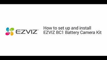 How to set up and install EZVIZ BC1 Battery Camera Kit