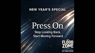 S02.E01 Press On: Stop Looking Back, Start Moving Forward