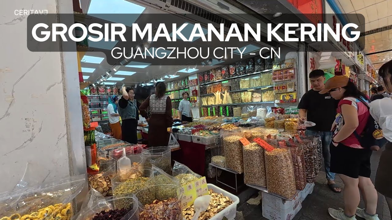 Grosir Makanan Kering (Sayur, Buah, Bunga, Kacang, Snack, Hewan, Obat) di Guangzhou