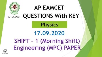 AP EAMCET Question paper Physics 17.09.2020 Shift 1 MPC paper with key #apEamcet