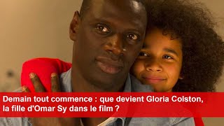 Demain tout commence : que devient Gloria Colston, la fille d'Omar Sy dans le film ?