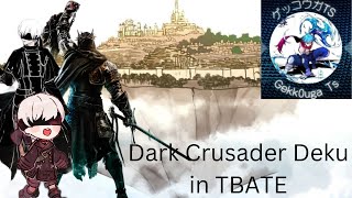 Dark Crusader Deku in TBATE ep6 ||let us begin|| MHA x TBATE
