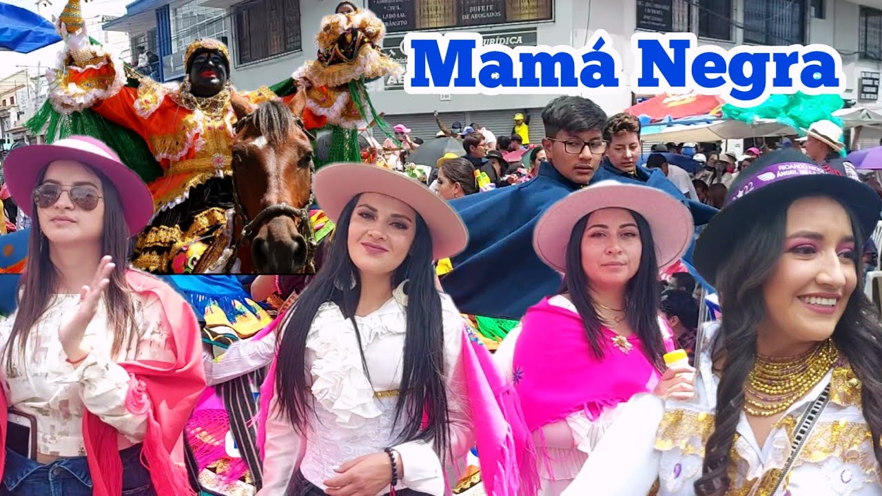 Latacunga Fiestas De Mama Negra 2022 Cotopaxi Ecuador YouTube latacunga-fiestas-de-mama-negra-2022-cotopaxi-ecuador-youtube