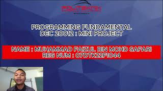 DEC 20012 PROGRAMMING FUNDAMENTALS MINI PROJECT ( POLITEKNIK KOTA KINABALU )
