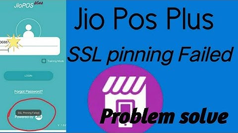 SSL  pinning failed Jio Pos Plus problem solve.