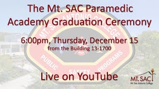 Mt SAC Paramedic Academy, Class 93, 2022 Graduation Ceremony