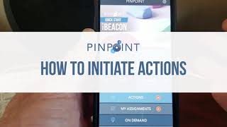 PinPoint Workforce: How to Initiate an Action and How It Works with a Checklist