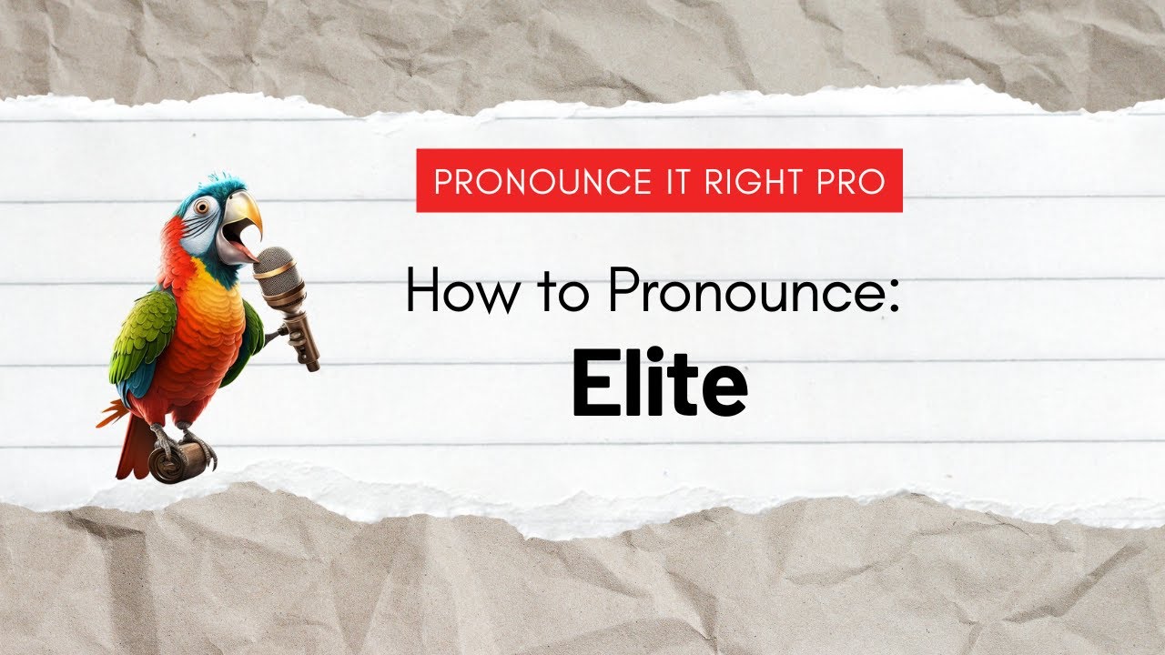 How to Pronounce Elite YouTube