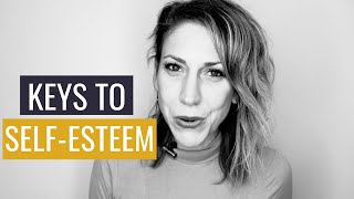 The Six Keys to SelfEsteem