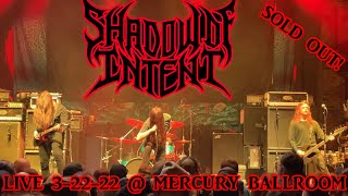 SHADOW OF INTENT Live @ Mercury Ballroom FULL CONCERT 3-22-22 Louisville KY 60fps