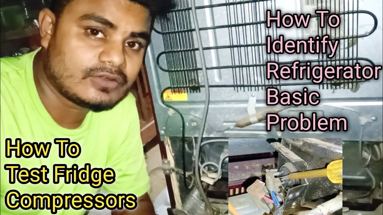 How To Identify Refrigerator Basic Problem | Fridge Compressors Direct ...