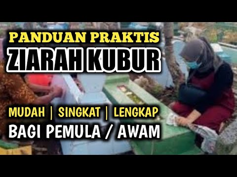 Tata Cara ZIARAH KUBUR Bagi Pemula | Singkat, Lengkap, Mudah