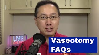 Vasectomy FAQs | Sunrise Urology | Dr. John Lin Urologist Answers Questions About Getting A Vasectomy