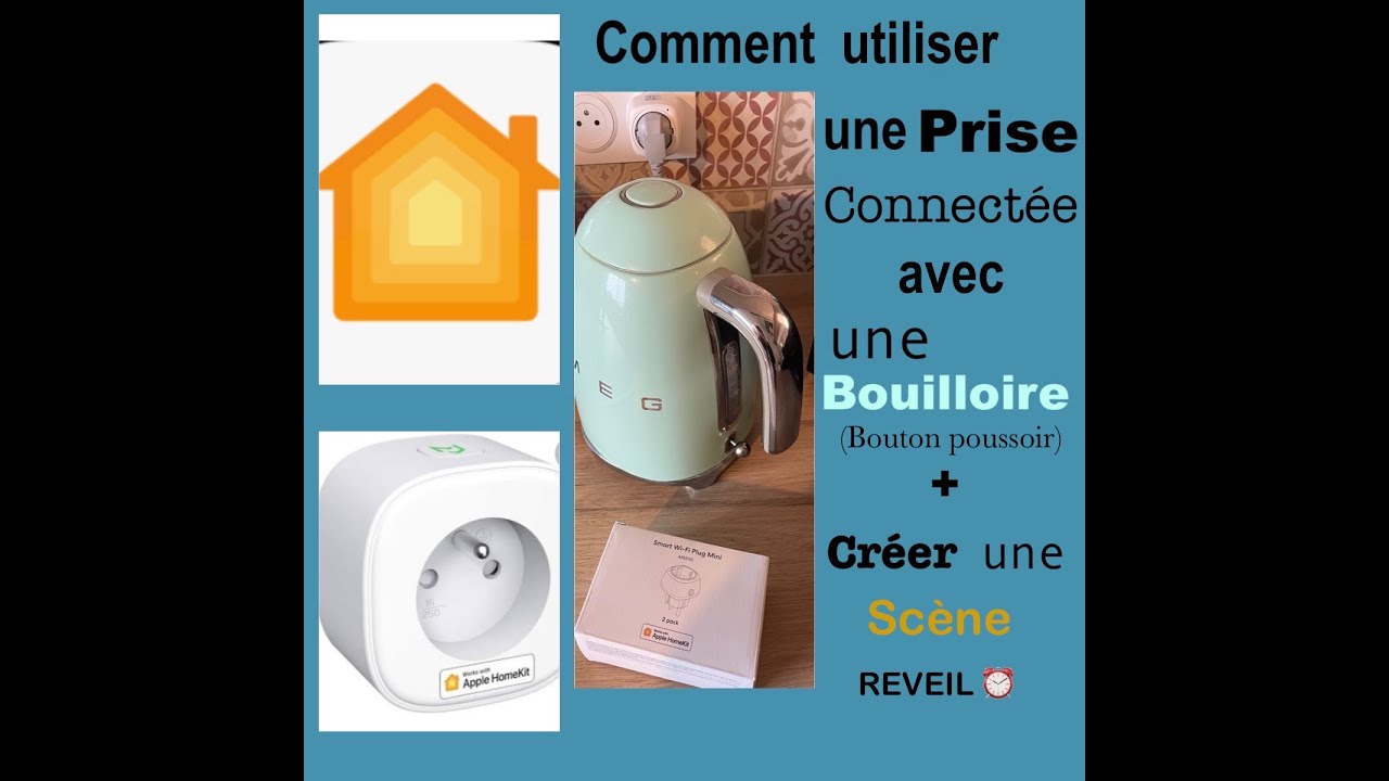 Comment utiliser une prise connectée avec une bouilloire 