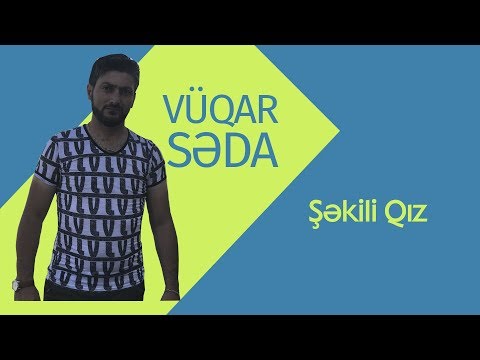 Vüqar Səda. Şəkili Qız