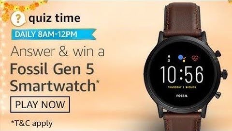 Amazon Quiz Answers Today | Win Fossil Gen 5 Smartwatch | 2 October 2020