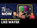 rIVerse Reacts: NOW - Like Water by Wendy (Red Velvet) - M/V Reaction