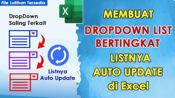 Membuat Dropdown List Bertingkat dan Saling Terhubung Dinamis (Listnya diupdate Otomatis)