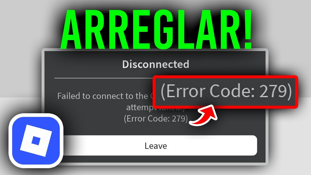Por Qué Roblox Te Da Error 279? La Solución Definitiva! (2026