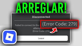 ¿Por Qué Roblox Te Da Error 279? La Solución Definitiva! (2026)