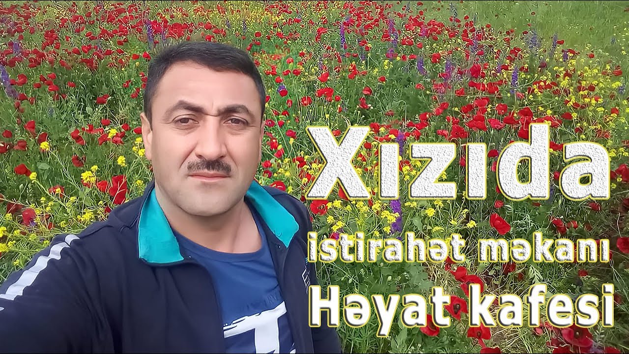 Xızıda Həyat Kafesi.