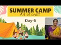 Kids Summer Camp | Day-5