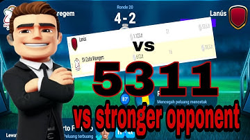 OSM BEST TACTIC 2022 : 5311 OSM vs STRONGER SQUADS