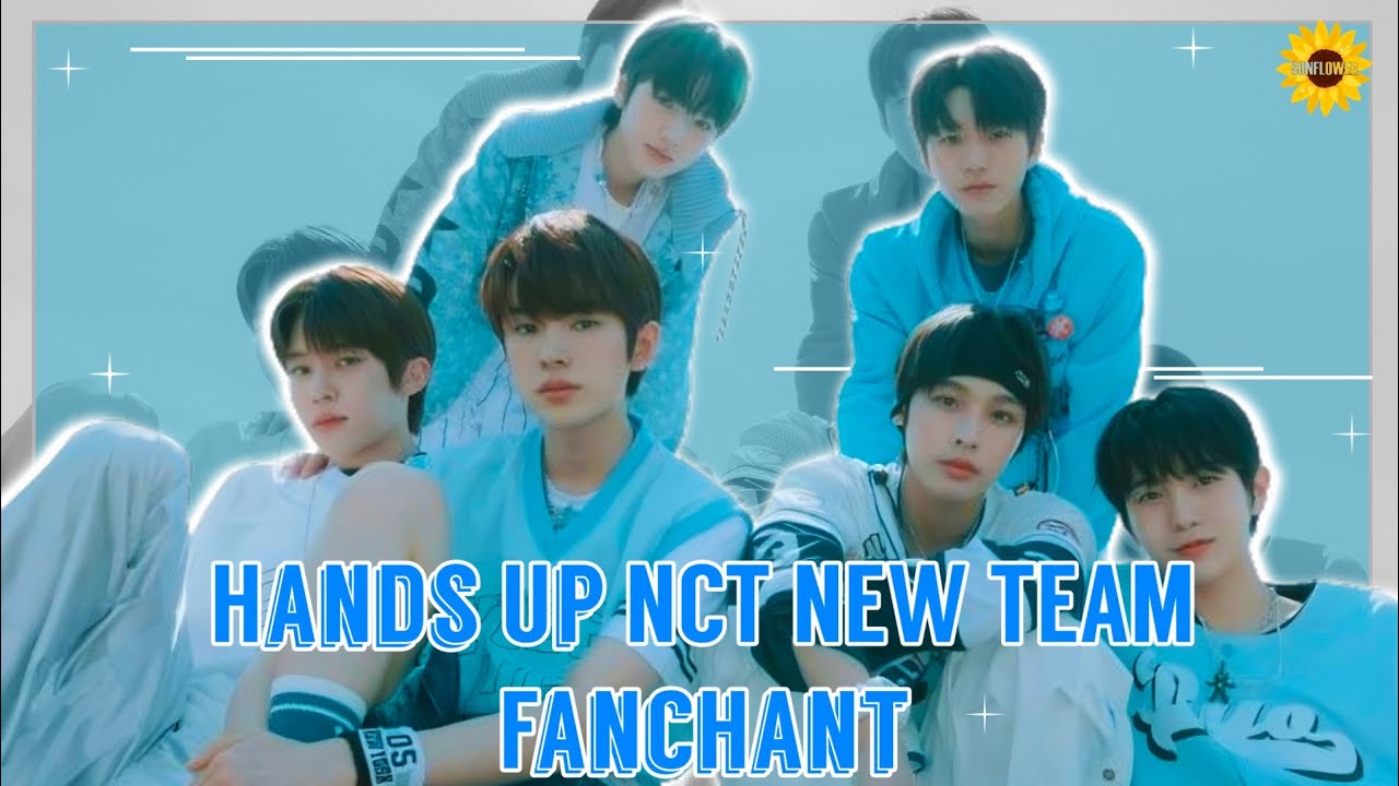 NCT NEW TEAM FANCHANT GUIDE - 'HANDS UP' - YouTube