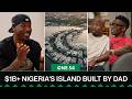 Nigeria's Banana Island (Billion Dollars +) Built By Remi Adeleke’s Dad & Stolen By Government