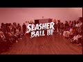 FACE OTA @ SLASHER BALL III