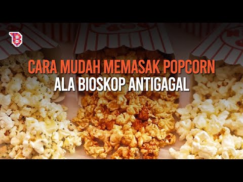 Cara membuat popcorn versi manis dan gurih, sedap dan harum ala bioskop | LIFE HACK