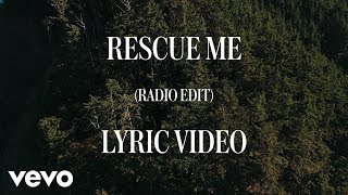 We The Kingdom - Rescue Me (Radio Version/Lyric Video)