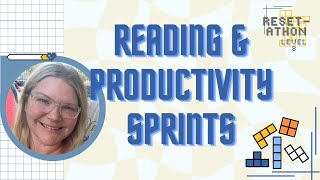 Reset-athon Level 3 Reading & Productivity Sprints 1p-7p EDT