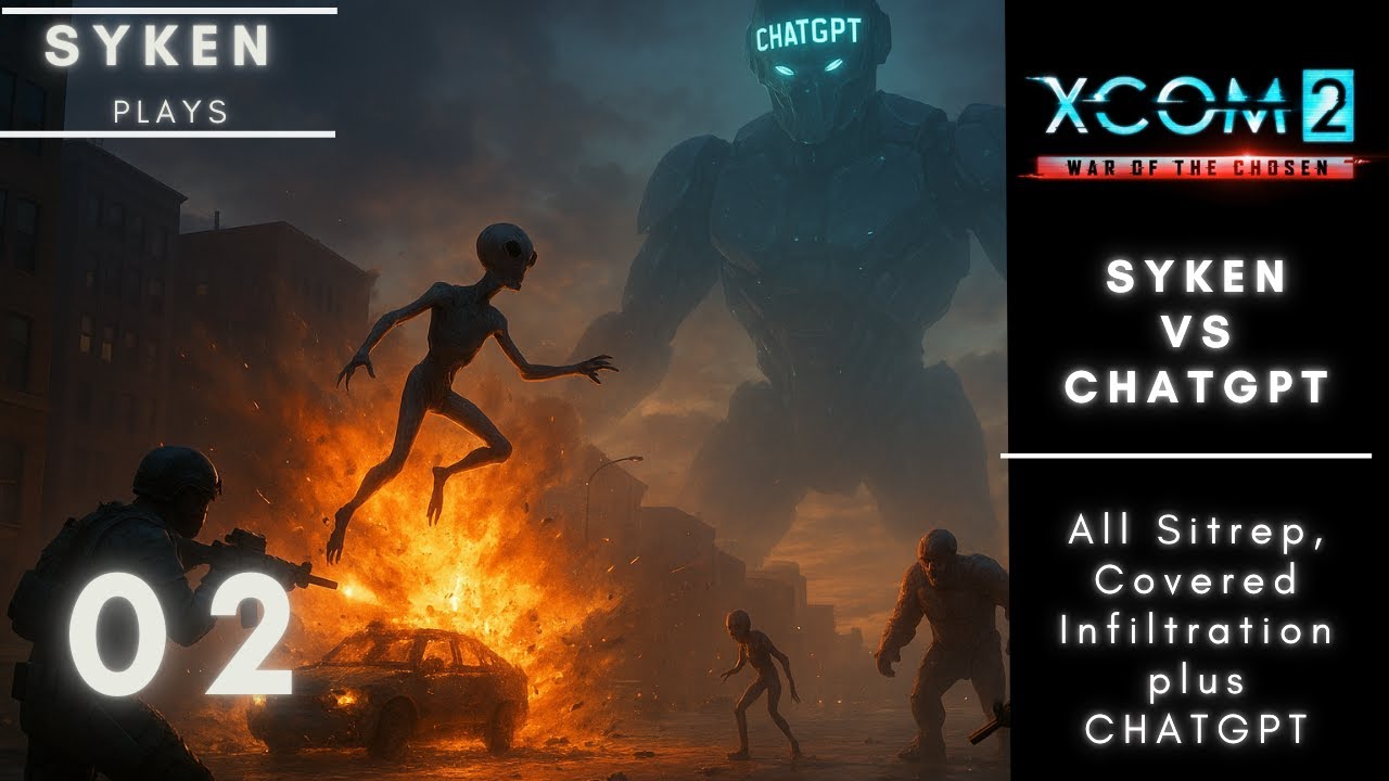 ChatGPT vs Syken XCOM 2 Run - Episode 02