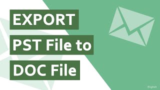Export PST to DOC File Without Any Supportive Application