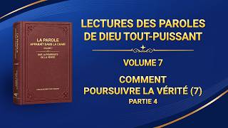 Paroles de Dieu « Comment poursuivre la vérité (7) » Partie 4