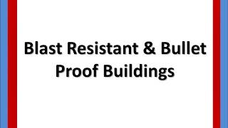Blast Resistant Buildings / Bullet Proof Siding
