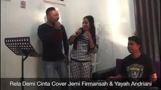 Rela Demi Cinta Cover Jemi Firmansah & Yayah Andriani // Versi Organ Tunggal
