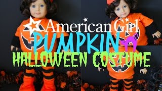 American Girl PUMPKIN Halloween Costume!
