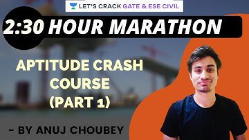 APTITUDE CRASH COURSE (PART 1) | Marathon Session | GATE/ESE 2022 Exam | Anuj Choubey