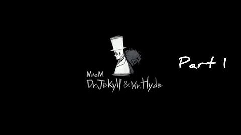 JEKYLL AND HYDE | game walkthrough part 1