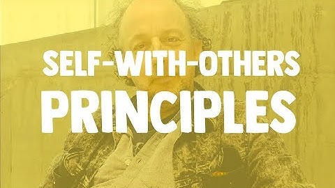 John Britton - Self-with-Others principles